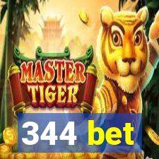 344 bet