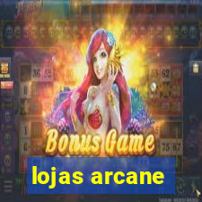 lojas arcane