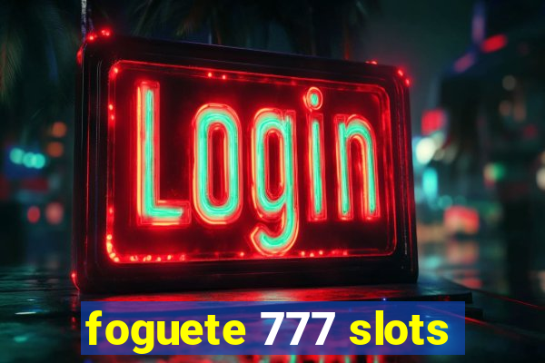 foguete 777 slots