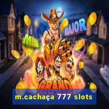 m.cachaça 777 slots