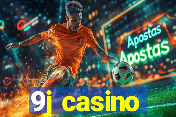 9j casino