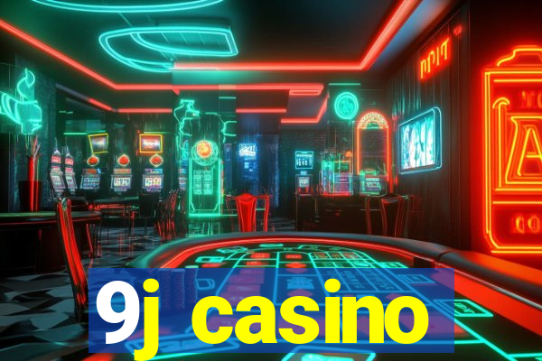 9j casino