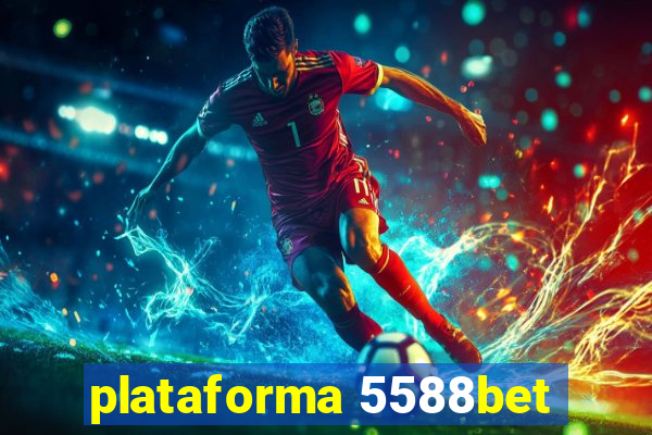 plataforma 5588bet