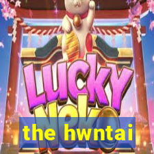 the hwntai