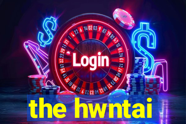 the hwntai