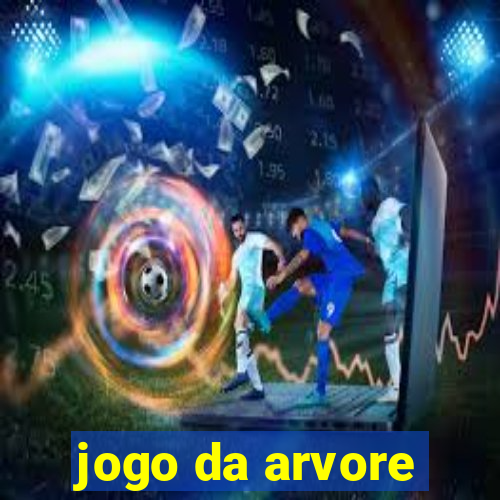 jogo da arvore