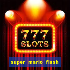 super mario flash click jogos