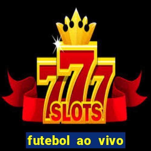 futebol ao vivo multi canais