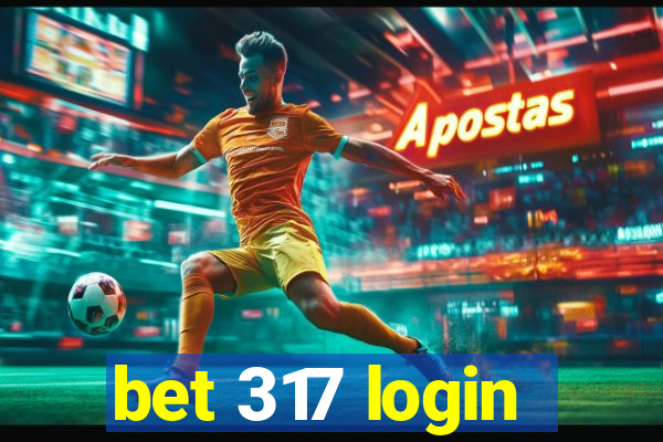 bet 317 login