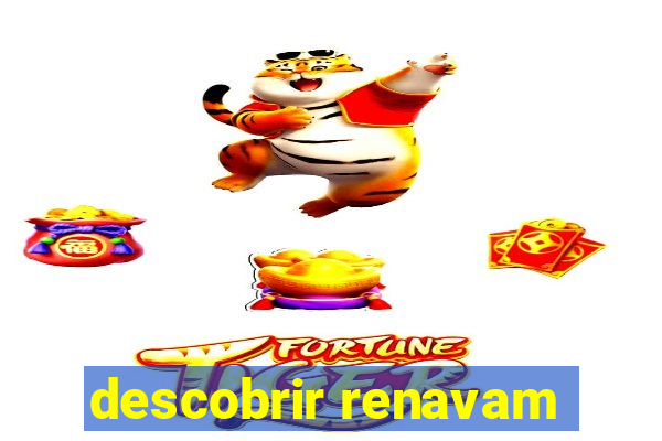 descobrir renavam