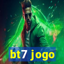 bt7 jogo