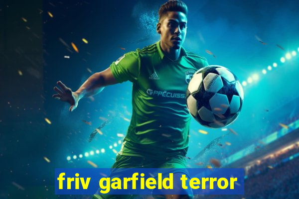 friv garfield terror