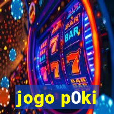 jogo p0ki