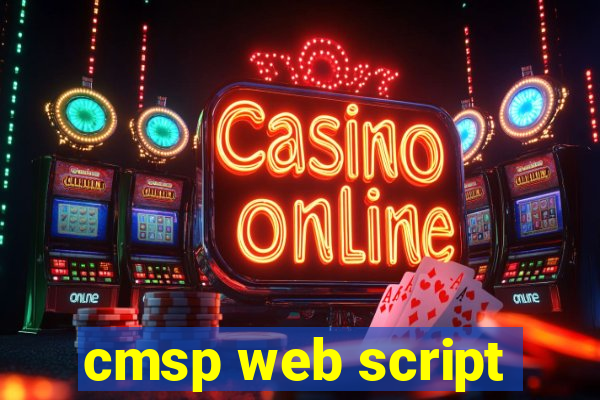 cmsp web script