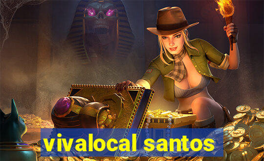 vivalocal santos