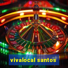 vivalocal santos