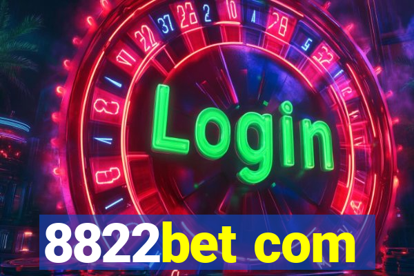 8822bet com