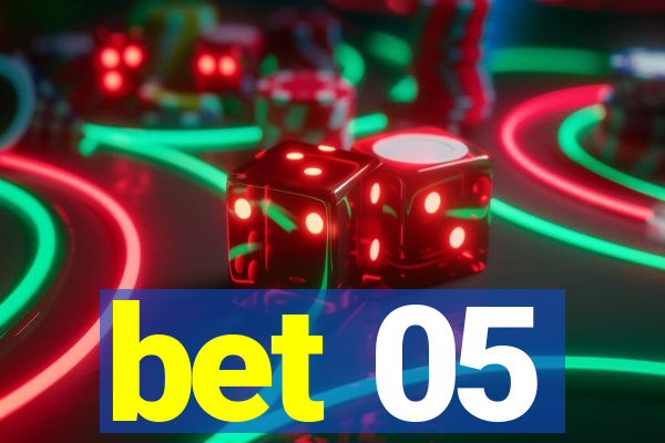 bet 05