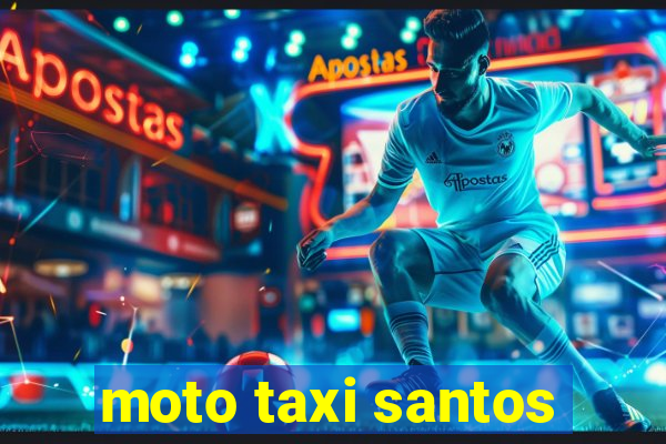 moto taxi santos