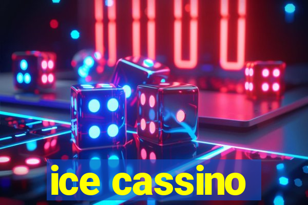 ice cassino