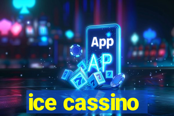 ice cassino