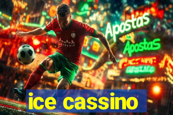 ice cassino