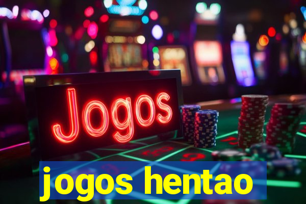 jogos hentao