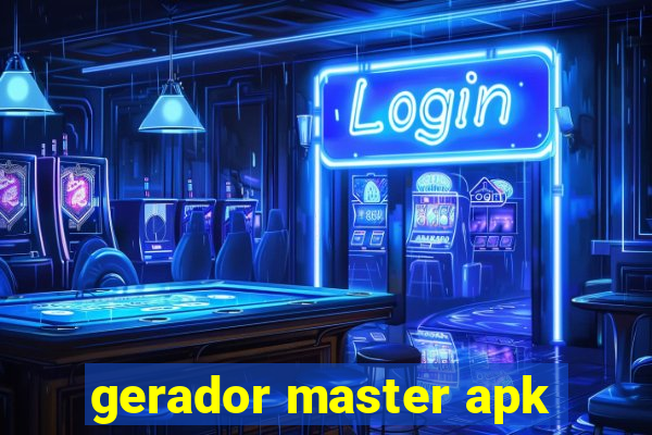 gerador master apk