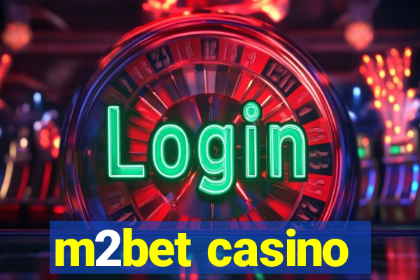 m2bet casino