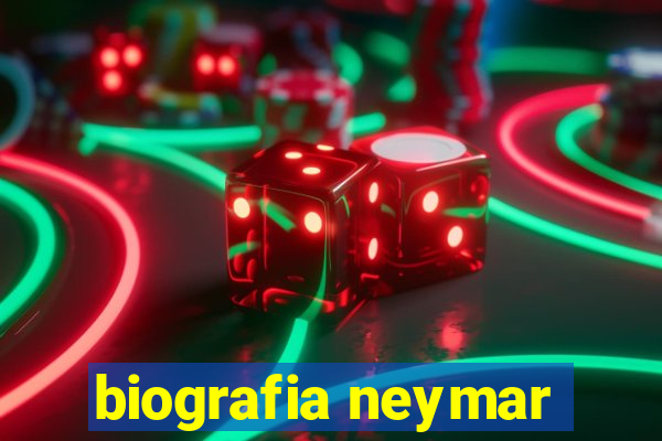 biografia neymar