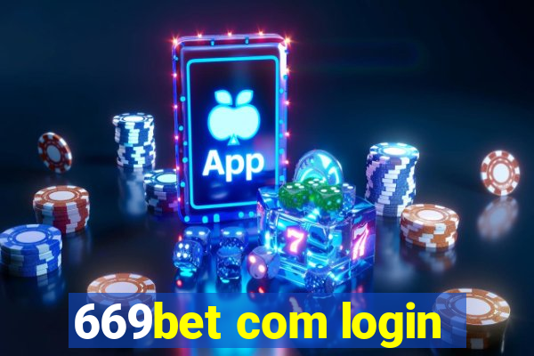 669bet com login