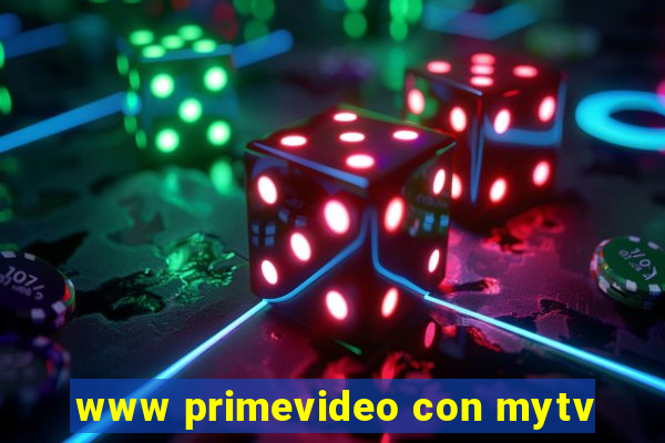 www primevideo con mytv