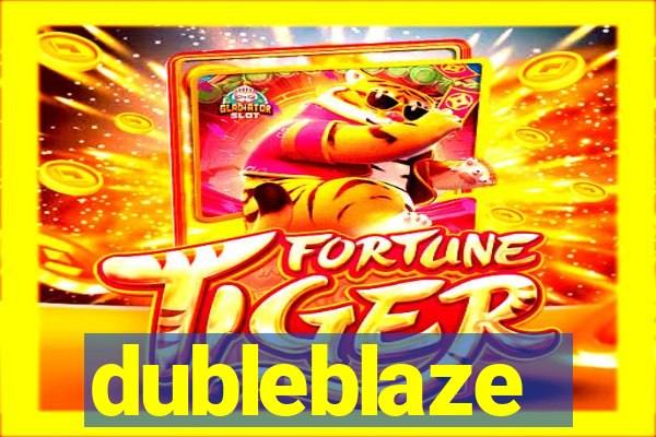 dubleblaze