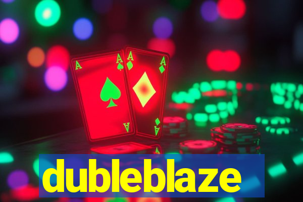 dubleblaze