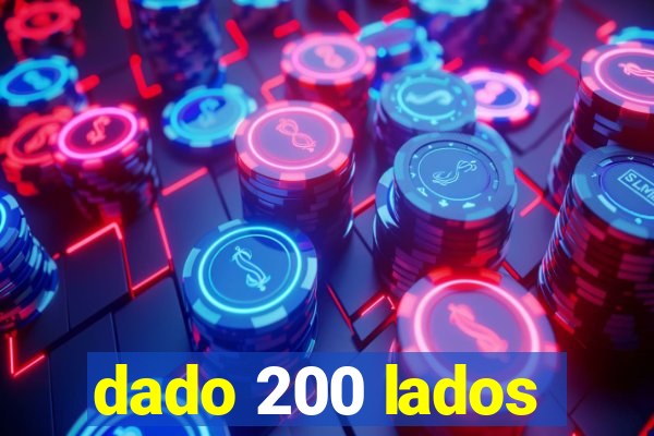 dado 200 lados