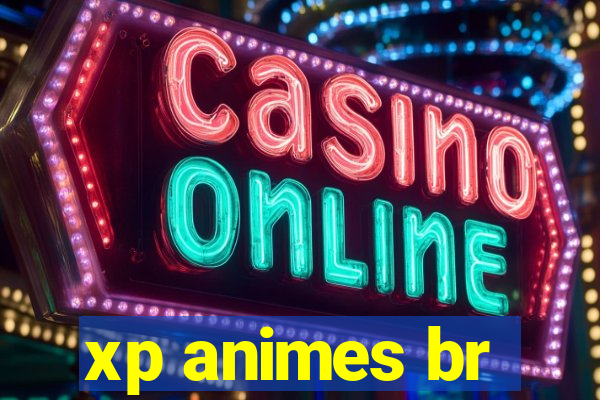 xp animes br