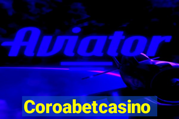 Coroabetcasino