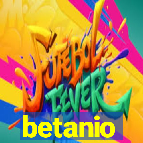 betanio