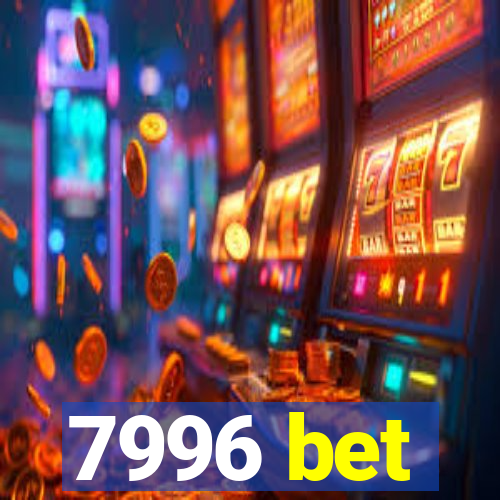 7996 bet