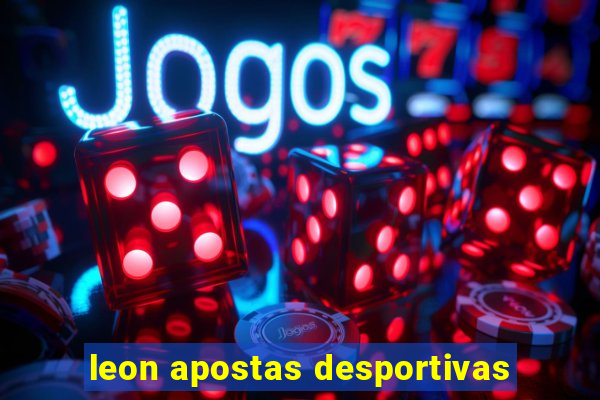 leon apostas desportivas