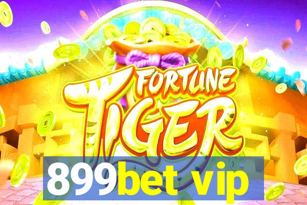 899bet vip