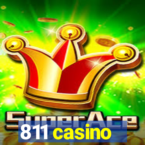 811 casino