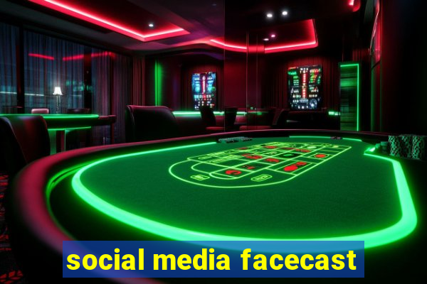 social media facecast