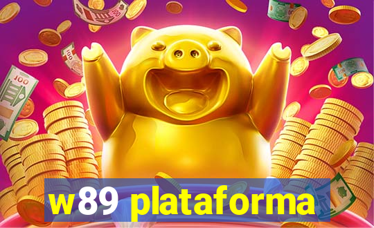 w89 plataforma