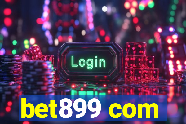 bet899 com