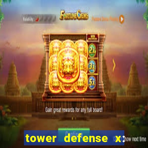 tower defense x: beta codes