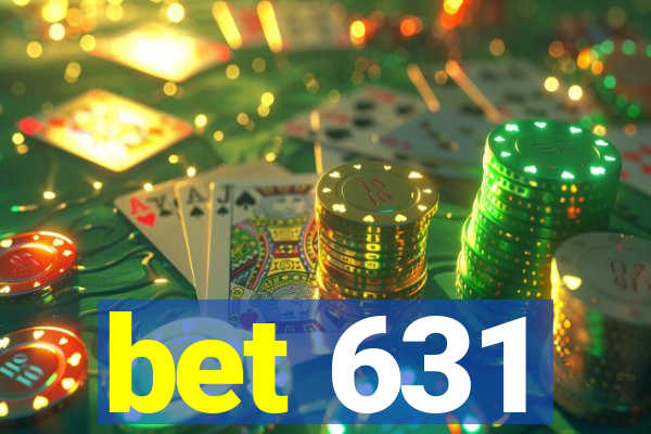 bet 631