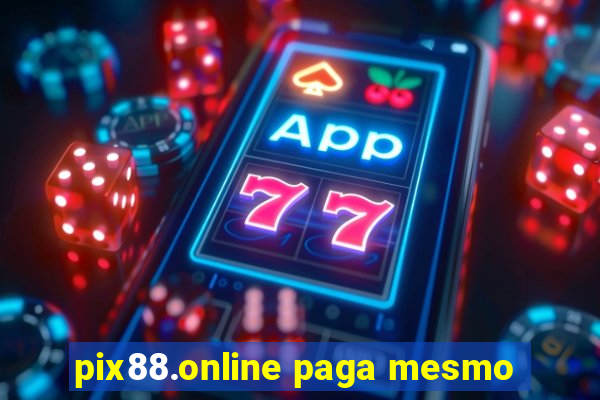 pix88.online paga mesmo