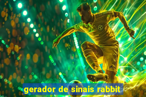 gerador de sinais rabbit