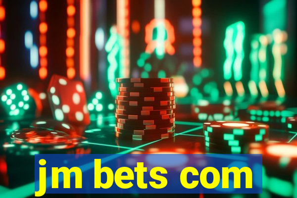 jm bets com